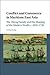 Conflict and Commerce in Maritime East Asia: The Zheng Family and the Shaping of the Modern World, c.1620–1720 (Studies in Weatherhead East Asian Institute, Columbia University)