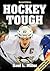 Hockey Tough by Saul L. Miller