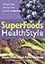 SuperFoods Healthstyle