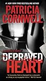 Depraved Heart by Patricia Cornwell