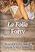 La Folie Forty