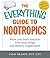 The Everything Guide To Nootropics: Boost Your Brain Function with Smart Drugs and Memory Supplements