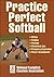 Practice Perfect Softball