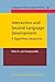 Interaction and Second Language Development (Language Learning & Language Teaching)