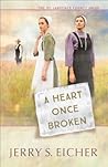 A Heart Once Broken (The St. Lawrence County Amish #1)