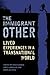 The Immigrant Other by Rich Furman