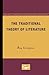 The Traditional Theory of Literature (Minnesota Archive Editions)
