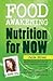 Food Awakening: Nutrition f...