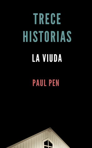 Trece historias: La viuda (Trece historias, #12)