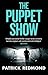 The Puppet Show by Patrick Redmond