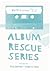 Album Rescue Series