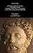 Stoic Six Pack: Meditations of Marcus Aurelius The Golden Sayings Fragments and Discourses of Epictetus Letters from a Stoic and The Enchiridion