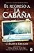 Regreso a la cabaña, El / The Shack Revisited (Spanish Edition)
