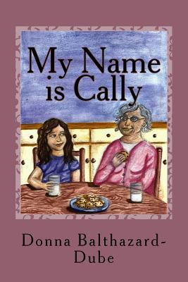 My Name Is Cally: Alzheimer's Disease Affects Family Members of All Ages.