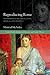 Reproducing Rome: Motherhood in Virgil, Ovid, Seneca, and Statius (Oxford Studies in Classical Literature and Gender Theory)