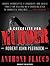 A Checklist for Murder: The True Story of Robert John Peernock