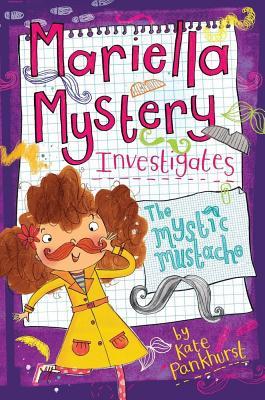 The Mystic Mustache (Mariella Mystery, #8)