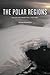 The Polar Regions: An Envir...
