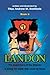 Landon, the Superhero of the Worlds! A Race to Save the Human Race