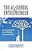 The Accidental Entrepreneur by Gerry Murphy
