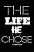 The Life He Chose (Second Edition)
