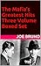 The Mafia’s Greatest Hits Three Volume Boxed Set (The Mafia's Greatest Hits Book 4)
