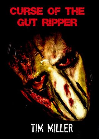 Curse of the Gut Ripper (Kindle Edition)