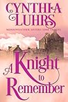 A Knight to Remember by Cynthia Luhrs
