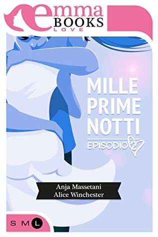 Mille prime notti: Episodio 2 (Kindle Edition)