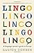 Lingo: A Language Spotter's Guide to Europe