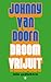 Droom vrijuit: alle gedichten