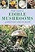 Field Guide To Edible Mushrooms Of Britain And Europe
