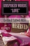 Unspoken Words "LOVE" (Love, Life and Pain Book 1)