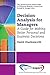 Decision Analysis for Managers: A Guide for Making Better Personal and Business Decisions