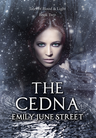 The Cedna (Tales of Blood & Light, #2)