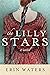 The Lilly Stars (Lilly Star...