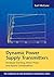 Dynamic Power Supply Transmitters: Envelope Tracking, Direct Polar, and Hybrid Combinations (The Cambridge RF and Microwave Engineering Series)