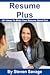 Resume Plus: 40+ Ways To Ma...