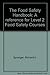 The Food Safety Handbook: A Reference for Level 2 Food Safety Courses: Level 2