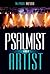 Psalmist Or Artist