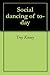 Social dancing of to-day by Troy Kinney