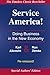Service America!: Doing Bus...