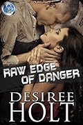 Raw Edge of Danger