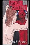 Just to See Hell by Chandler Morrison