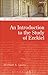 An Introduction to the Study of Ezekiel (T & T Clark Approaches to Biblical Studies)