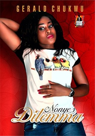 Nonye's Dilemma (Kindle Edition)