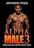 Alpha Male 3 by Anthony Peace