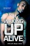 Waking Up Alive by Emma Shortt