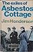 The Exiles of Asbestos Cottage