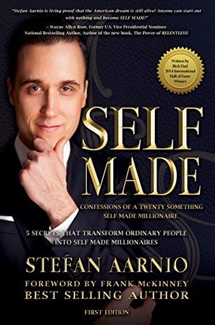 Self Made: Confessions of a Twenty Something Self Made Millionaire (Kindle Edition)